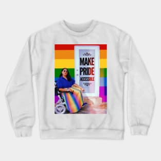 Make Pride Accessible Crewneck Sweatshirt